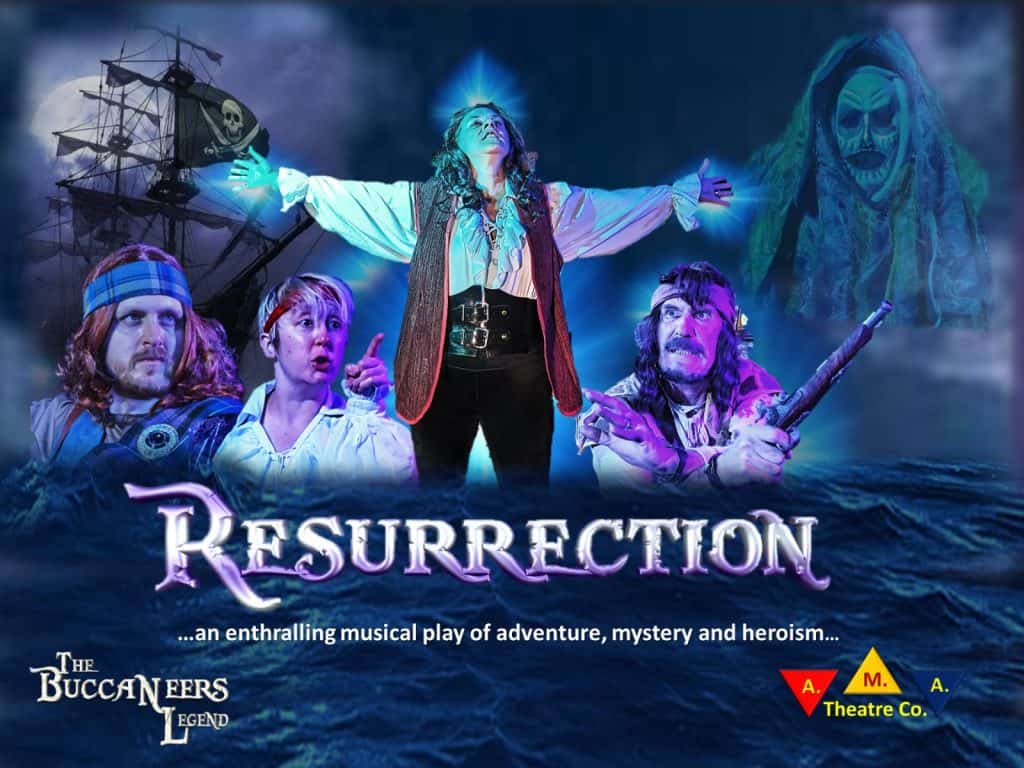 Promotional poster for Resurrection from The Buccaneers Legend play